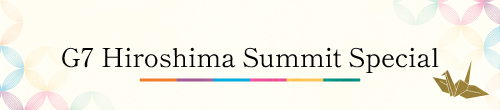 G7 Hiroshima Summit Special
